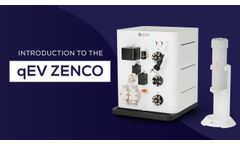 Introduction to the qEV Zenco | Scale Nanoparticle Isolation with Automated Chromatography - Video