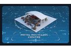 Metal Recycling Center (MRC)