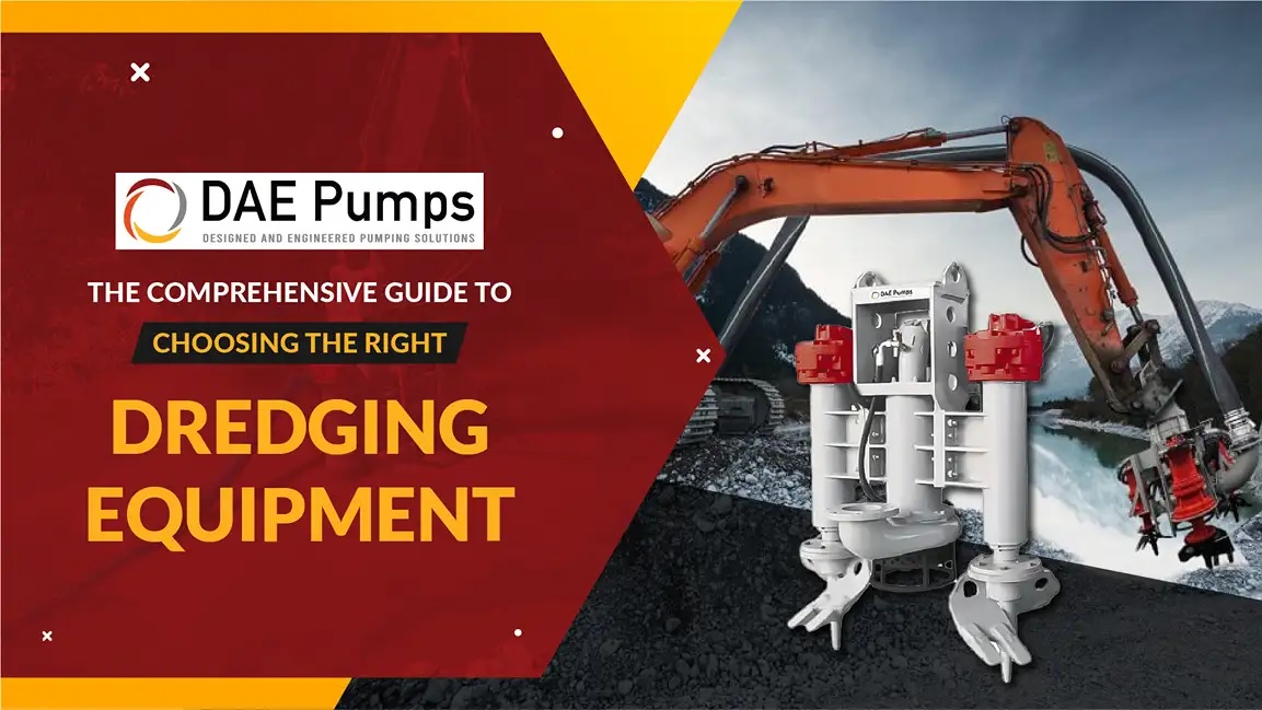 The Comprehensive Guide to Choosing the Right Dredging Equipment