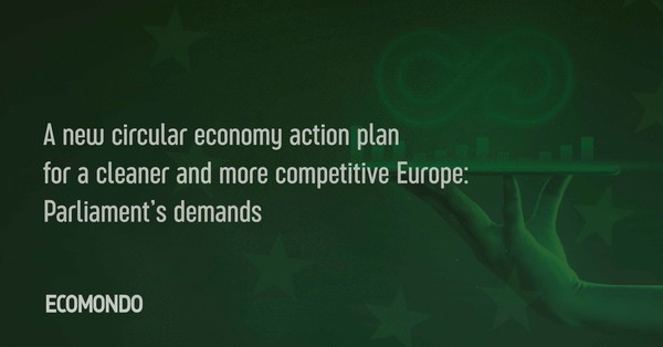 A new circular economy action plan for a cleaner and more competitive ...